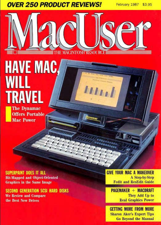 The cover of the February 1987 issue of &ldquo;MacUser&rdquo; magazine. The cover story, &ldquo;Have Mac, Will Travel,&rdquo; features a picture of the Dynamac, a black portable Macintosh with the screen flipped open. The display is an orange-and-black screen.