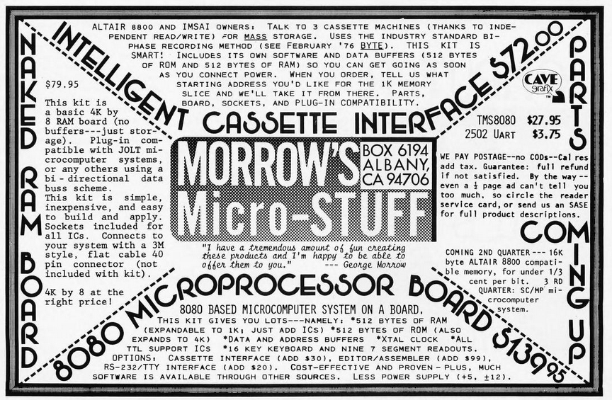 The first print ad for “Morrow’s Micro-Stuff,” featuring a RAM board for $79.95, an 8080 microprocessor board for $139,95, and a cassette interface for $72.